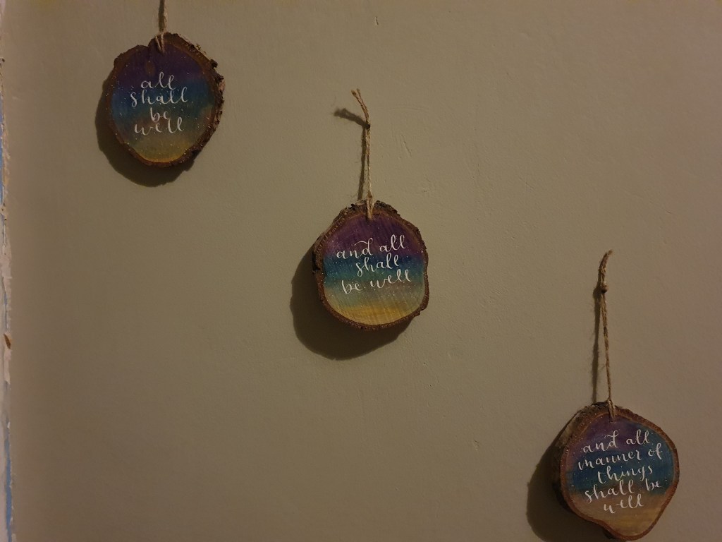 A picture reading "all shall be well and all shall be well and all manner of things shall be well